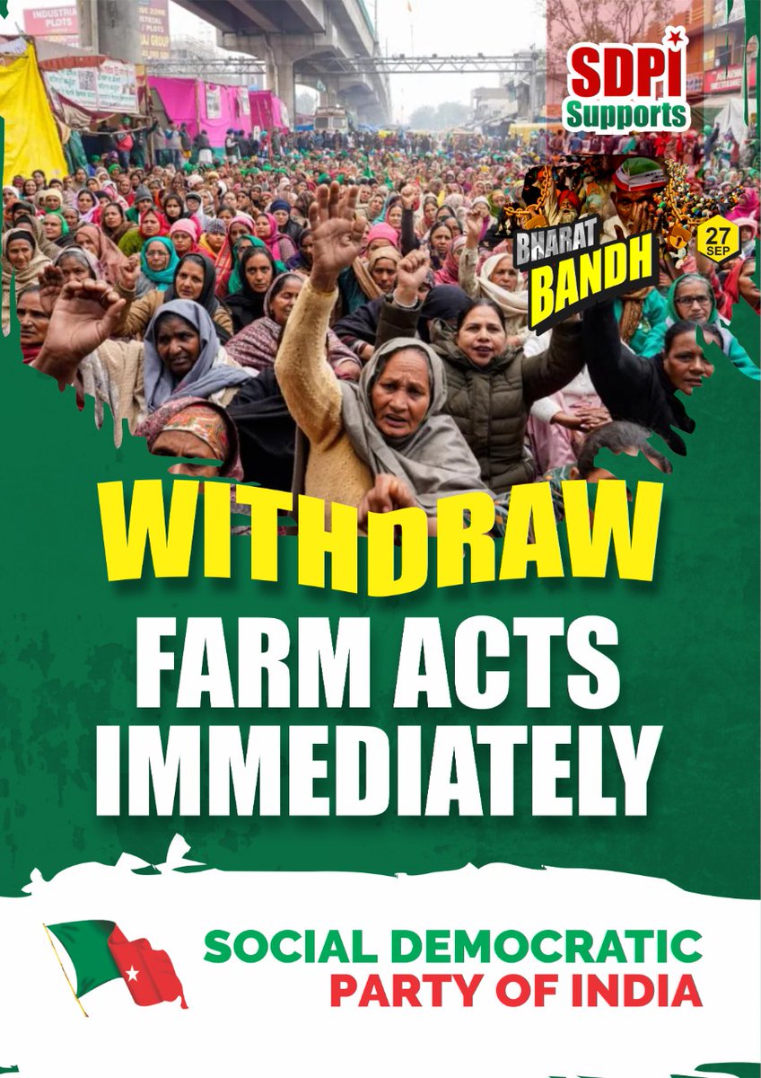 SDPI (@sdpofindia) on Twitter photo Withdraw Farm Acts immediately
SDPI supports  Bharath Bandh on 27 Sept
#27Sept_BharatBandhWithFarmers #BharatBandh #kisaanjindabad Withdraw Farm Acts immediately
SDPI supports  Bharath Bandh on 27 Sept
#27Sept_BharatBandhWithFarmers #BharatBandh #kisaanjindabad