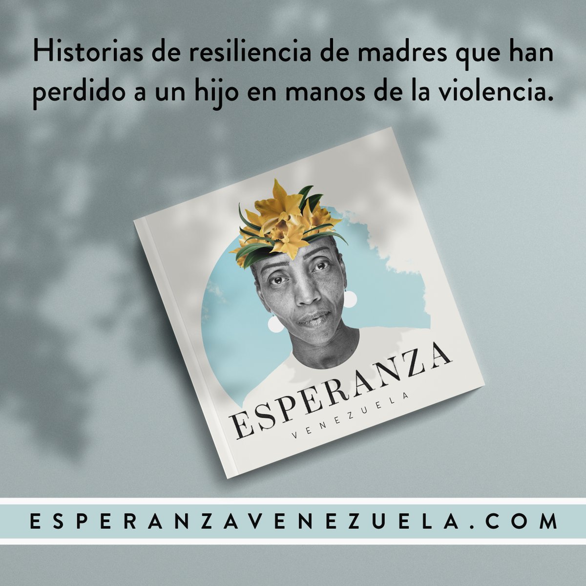 ATENCIÓN: Nuevo libro celebra la lucha de 54 mujeres tras perder a sus hijos en manos de la violencia en Venezuela. Las ganancias del libro servirán para donar más ejemplares y aumentar la difusión de estas historias. #HistoriasDeEsperanza  bit.ly/EsperanzaVenez…