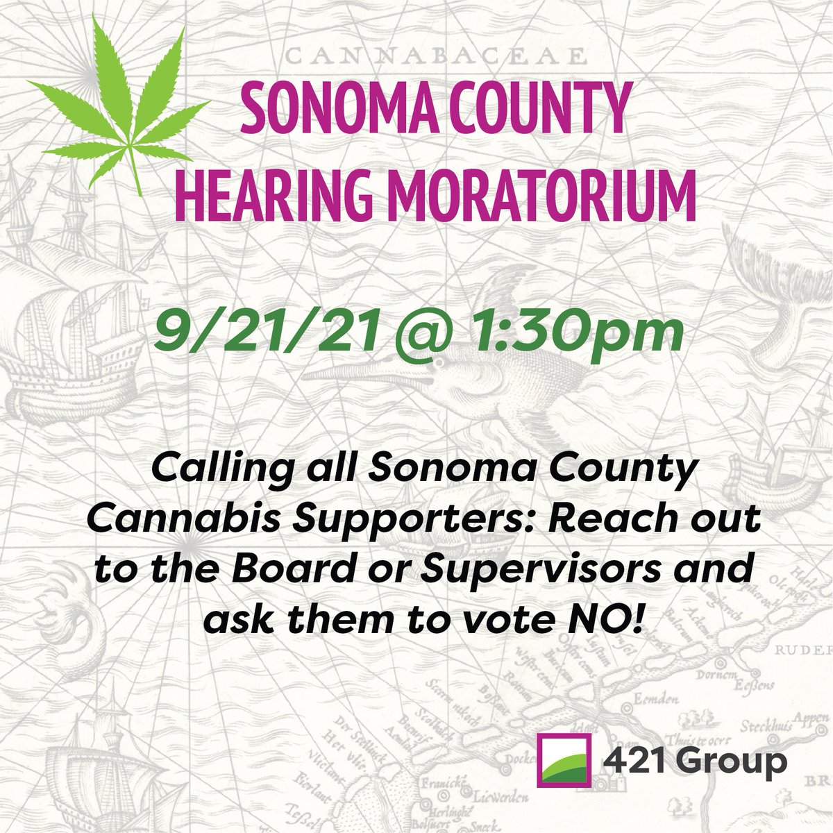 421Group's tweet image. Calling all Sonoma County Cannabis Supporters: Tune in to the Sonoma County Hearing Moratorium tomorrow, 9/21/21 @ 1:30pm. Contact the Board or Supervisors to vote NO:  tinyurl.com/82ud937y / Live stream: tinyurl.com/ffa3efww 
#cannabis #sonomacounty #moratorium #permit