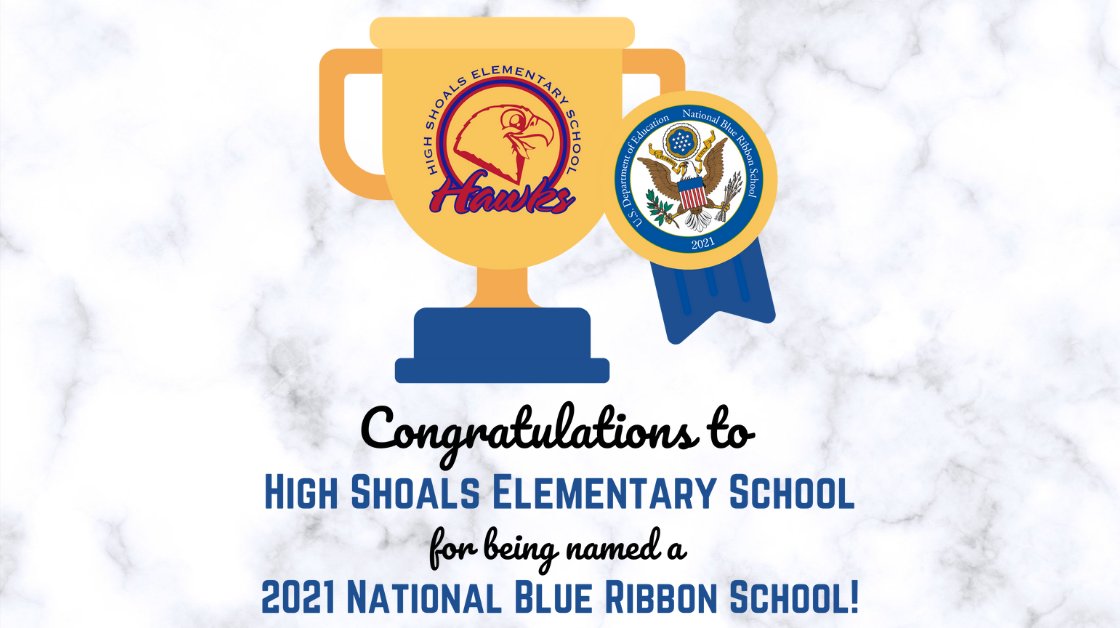 Big news! <a href="/HighShoals_Hawk/">High Shoals</a> has been named a 2021 National Blue Ribbon School by <a href="/usedgov/">U.S. Department of Education</a>. The nation’s most prestigious award for K-12 schools, High Shoals was specifically recognized in the category of exemplary high performance.  oconeeschools.org/HSESBlueRibbon… 🏆