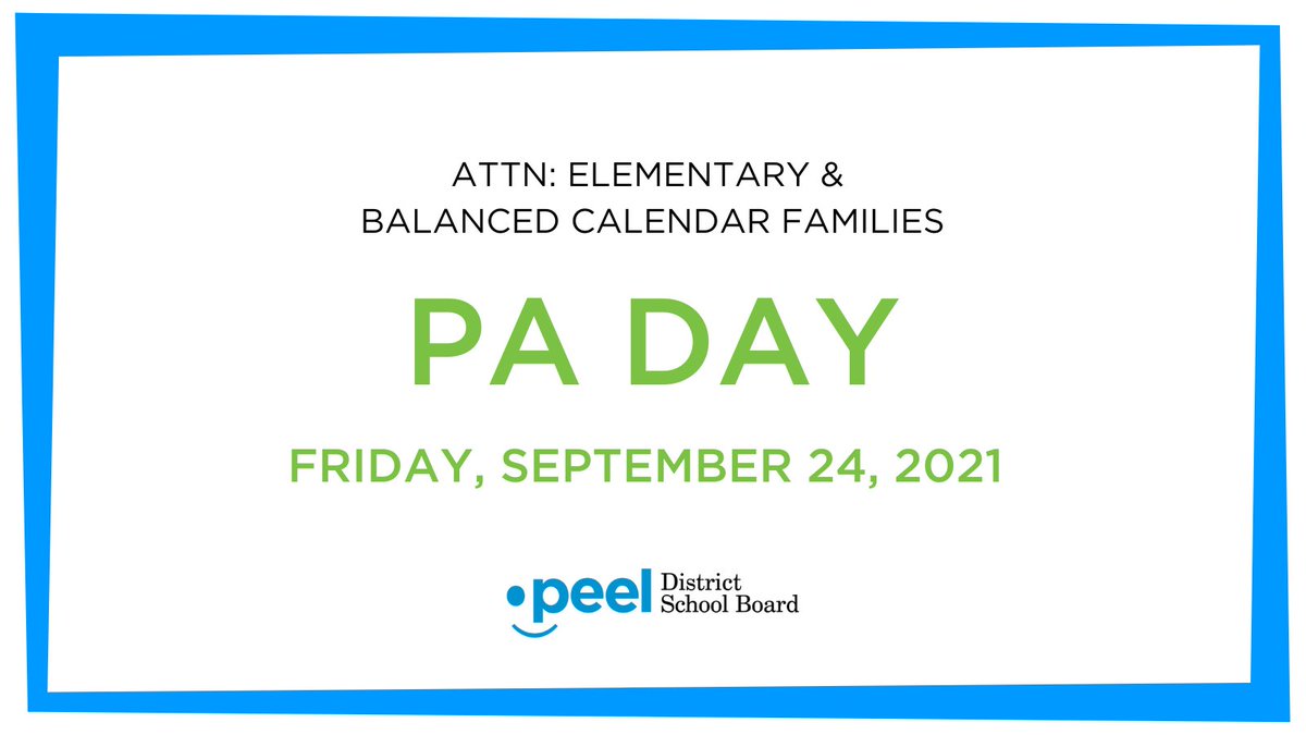 Friendly reminder for all elementary and balanced calendar families that this Friday, September 24, 2021 is a PA Day for students. Classes will continue as scheduled for all secondary students.