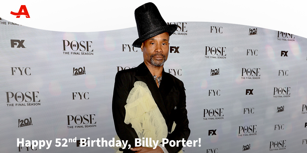 TV & film sensation, Billy Porter, turns 52 today. Happy Birthday! 