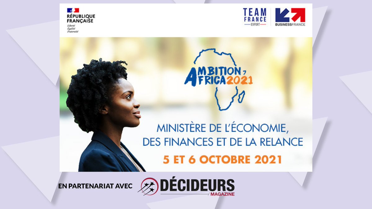 Plus que 14 jours avant Ambition Africa 2021. 
Le sommet Business de référence entre l'Afrique et la France. Inscription 👉  events-export.businessfrance.fr/ambition-afric…
Décideurs Magazine - Groupe Leaders League
