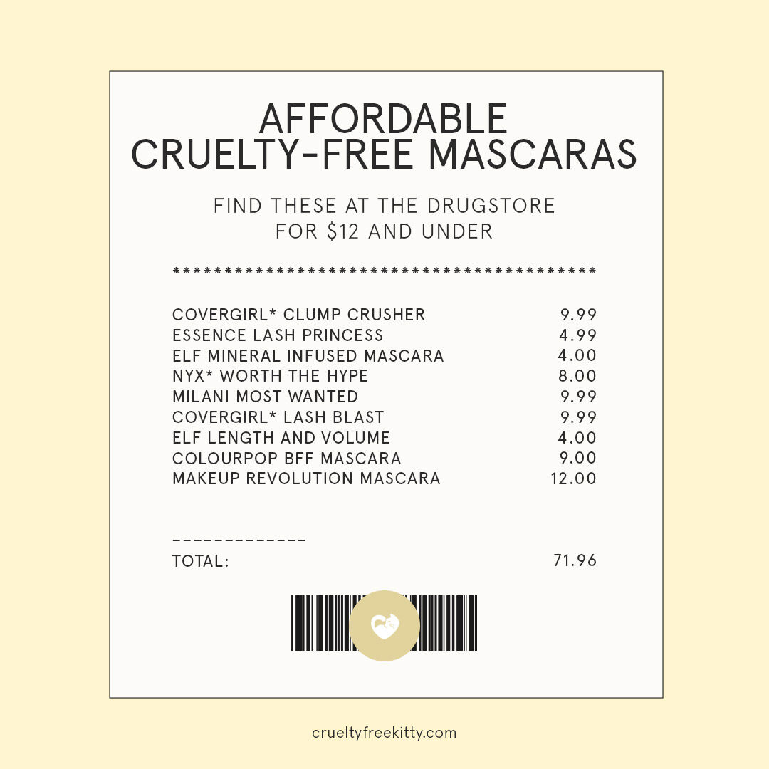 CHEAP cruelty-free mascaras 💸 I get asked for inexpensive alternatives to L'Oreal or Maybelline. You can 100% find a great mascara under $10. Look for:

- Covergirl
- Essence
- NYX
- ELF
- Pacifica (100% vegan)
- Milani
- Makeup Revolution
- Colourpop

crueltyfreekitty.com