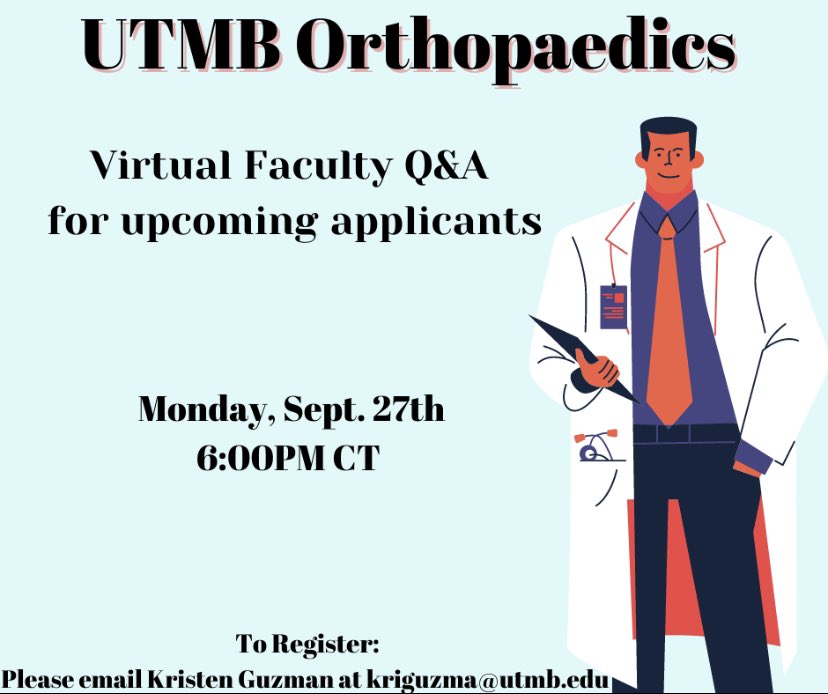 📢Attention all applicants! Are you wanting to know more about our program? If so don’t miss our Virtual Faculty Q&amp;A on Monday 9/27 at 6:00PM CST. E-Mail Kristen Guzman at Kriguzma@utmb.edu for the link! #orthomatch2022 #orthotwitter #MedStudentTwitter