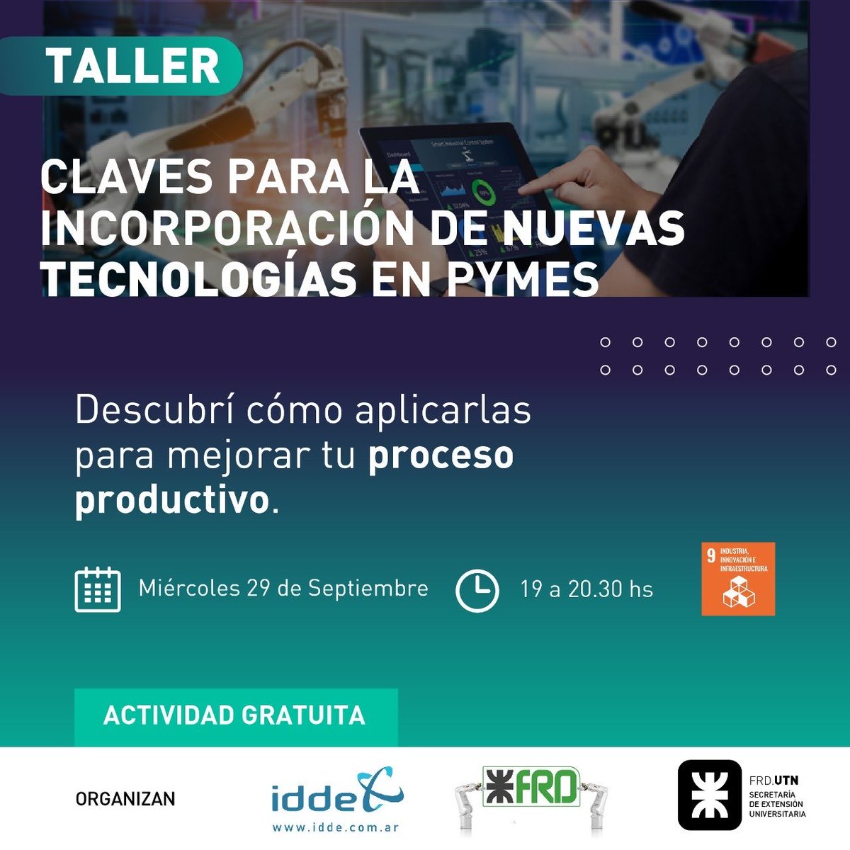 RadarVTIC's tweet image. 🎓Taller gratuito 📅Mie 29SET 19hs Virtual
#Pymes #Robótica #IA #VTIC #tecnología #UTN
🦾Propuestas robotizadas que pueden solucionar problemas de procesos con bajo presupuesto.
+Info: frd.utn.edu.ar/2021/taller-ro…