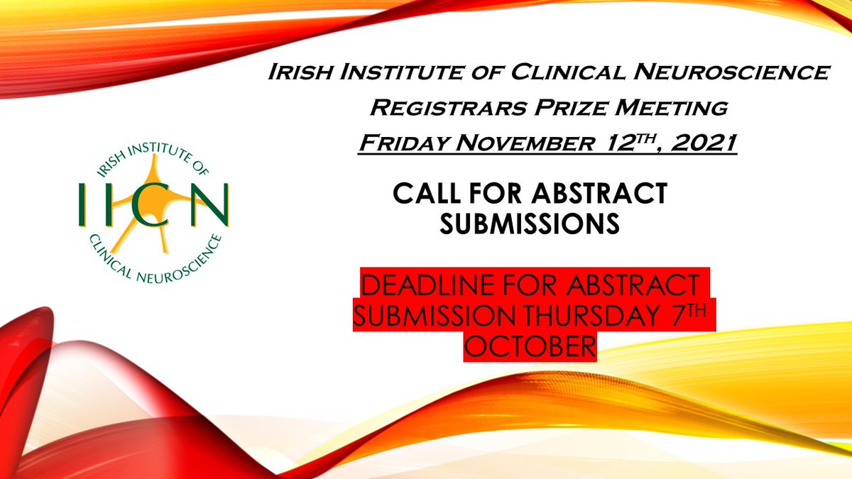 IICN (@iicn_ie) on Twitter photo Irish Institute of Clinical Neuroscience <a href="/IICN_ie/">IICN</a>
Registrars Prize Meeting Friday 12th November. Reminder that deadline for Abstract Submission is October 7th! For more information iicn.ie <a href="/NeurologyTcd/">TCD_Neurology</a> <a href="/CuhNeurology/">CUH Neurology</a> <a href="/RCPI_Trainees/">RCPI_Trainees</a> Irish Institute of Clinical Neuroscience <a href="/IICN_ie/">IICN</a>
Registrars Prize Meeting Friday 12th November. Reminder that deadline for Abstract Submission is October 7th! For more information iicn.ie <a href="/NeurologyTcd/">TCD_Neurology</a> <a href="/CuhNeurology/">CUH Neurology</a> <a href="/RCPI_Trainees/">RCPI_Trainees</a>