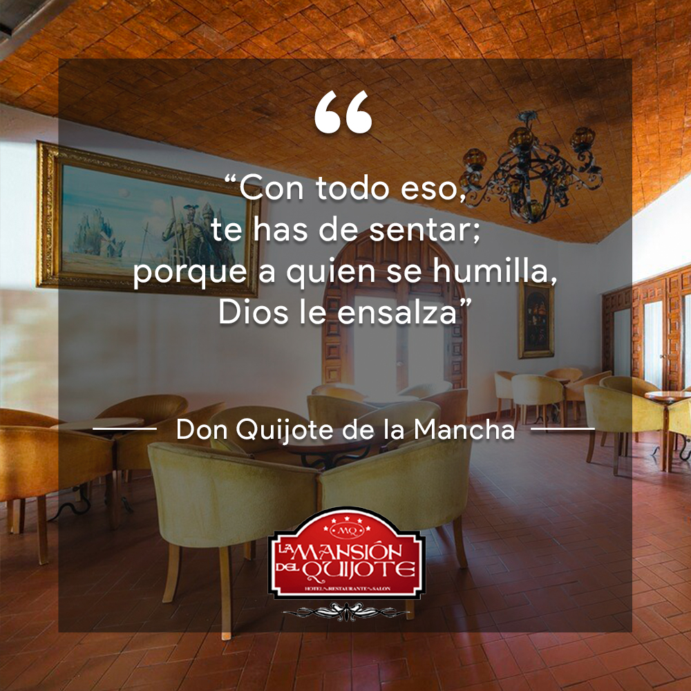 MansionQuijote's tweet photo. Esta gran lección de #DonQuijote nos enseña que la #humildad no ha de llegar al extremo de la humillación.

Conoce nuestros inspiradores espacios...

#FraseDelDia #FrasesMotivadoras #Filosofía #Literatura #Clásicos https://t.co/0wDhBTdYG3