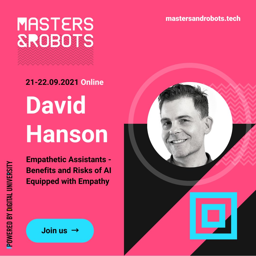 Check out our CEO's, @DavidHanson__, speech at the Masters&Robots 2021! Join us and listen to what most brilliant minds shaping our current reality in The New World Disorder! @DigitalUniversity bit.ly/2XFyMH2