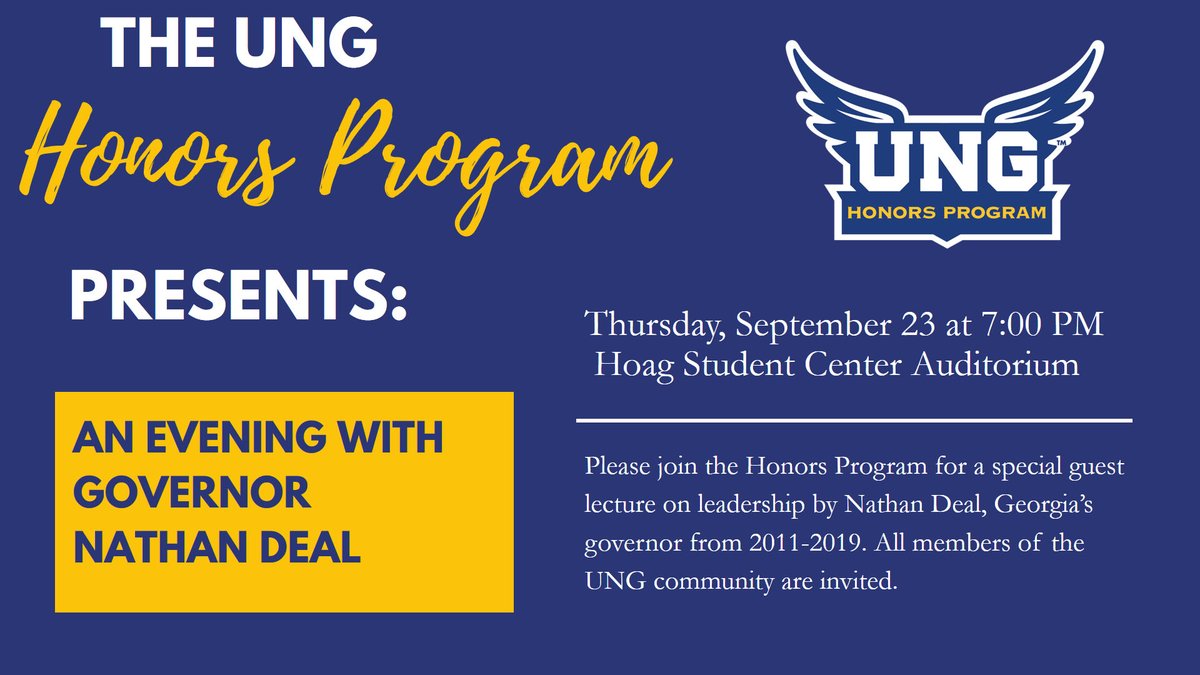 uofnorthgeorgia's tweet image. Want to learn about leadership from an expert? Then head to the Hoag Student Center Auditorium to hear from Georgia Gov. Nathan Deal. He will talk about leadership at 7 p.m. on Sept. 23, on UNG&apos;s Dahlonega Campus.
#UNGleads #NathanDeal #HonorsProgram