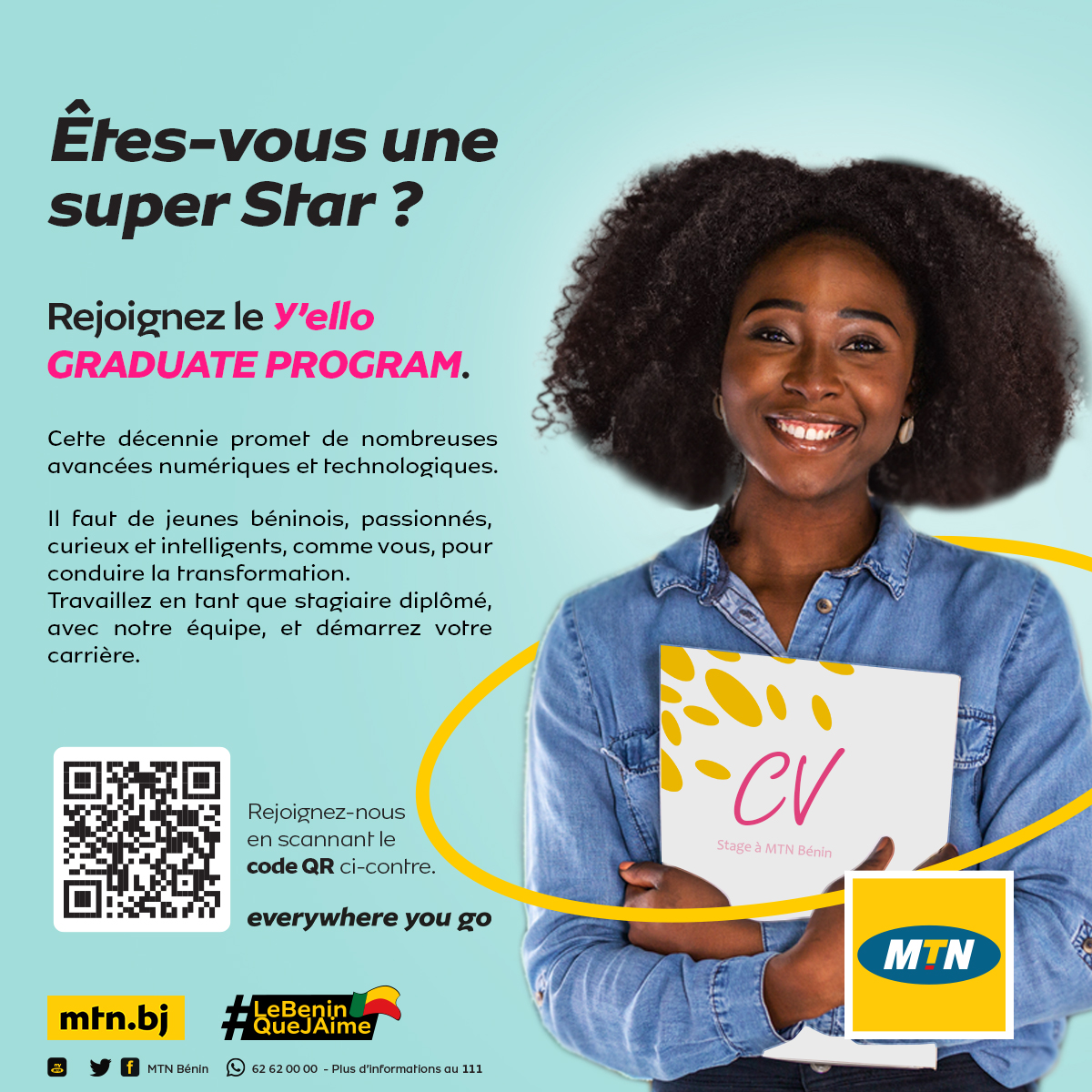 MTNBenin's tweet photo. Vous êtes béninois🇧🇯, jeune, curieux, passionné et intelligent ? Démarrez votre carrière en travaillant en tant que stagiaire au sein de notre équipe. Rejoignez-nous en scannant le QR Code sur le visuel ! Nous recherchons les stars comme vous ! #LeBéninQueJaime https://t.co/2De4hVzEZ2
