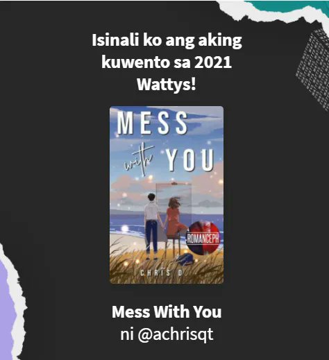 achrisqt's tweet photo. Nasali ko na sa Wattys 2021 ang Mess With You. Sana suportahan niyo ang kwento ni Jennieca at Toff sa pamamagitan ng pagbabasa, pagshare at pag vote sa kwento. Thank you.
#Wattys2021
#MessWithYou
#Wattpad https://t.co/v0rT9wPxLa