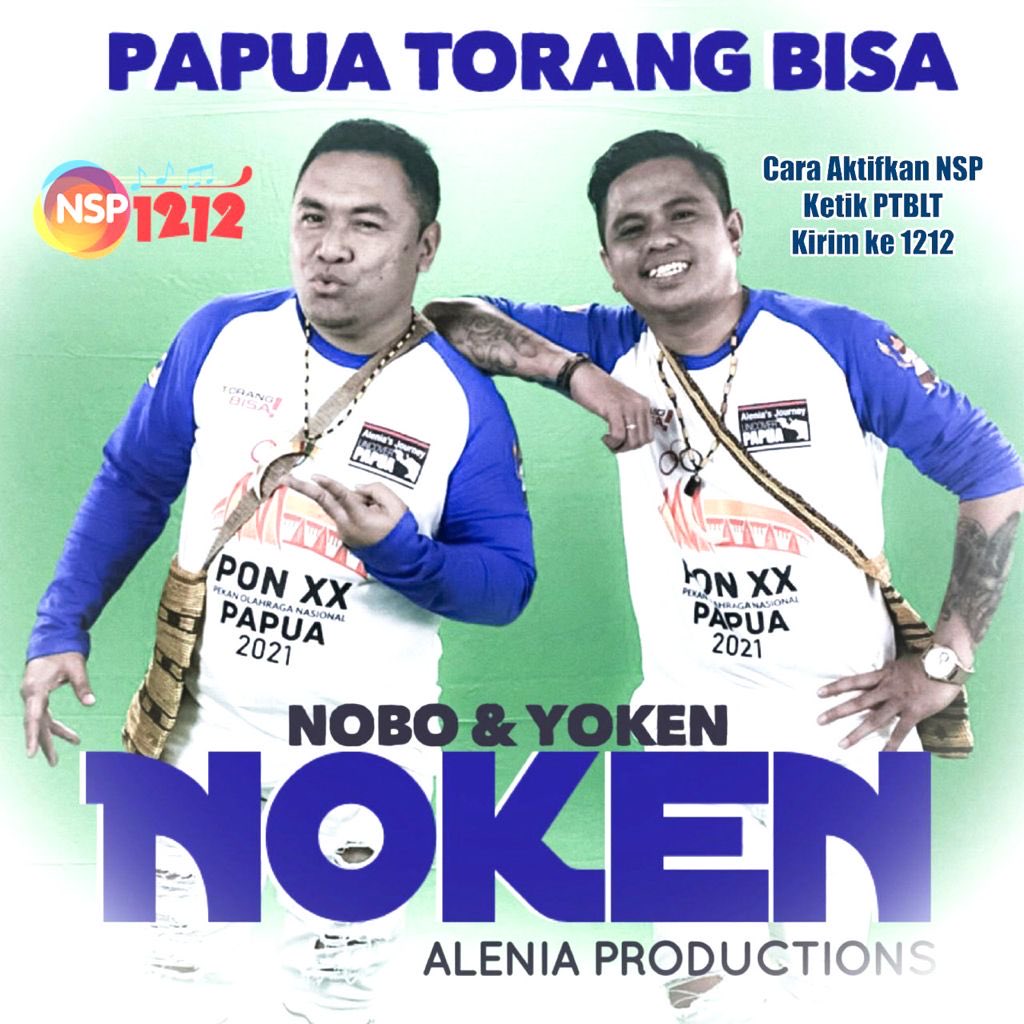 AYO TORANG SEMUA
AKTIFKAN LAGU TERBARU NOKEN BERJUDUL “PAPUA TORANG BISA" 
MENJADI NADA DERING / RBT DI HP KAM SEMUA
**CARA AKTIFKAN NSP :
KETIK PTBLT
KIRIM SMS KE 1212 
MARI TORANG SAMBUT &amp; SUKSESKAN PON XX PAPUA 2021 DI TANAH PAPUA TERCINTA❤️
TORANG BISA !!
