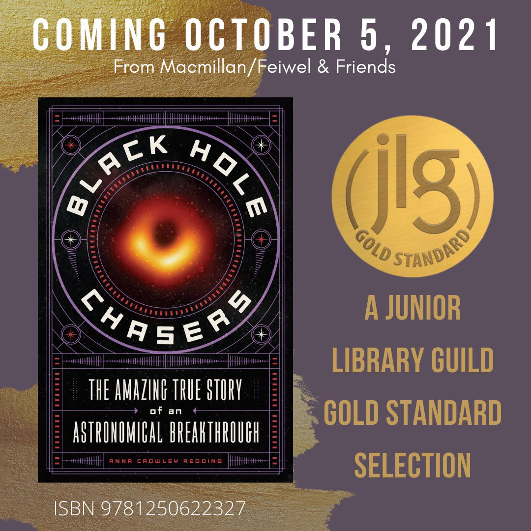 Look at this!Black Hole Chasers is a Junior Library Guild gold standard selection-This tale about chasing black holes and showing the world what they look like is out October 5, 2021 #blackhole #eventhorizontelescope #eht #nsf #stem #steam #edchat #mglit #nonfiction #WomenInSTEM
