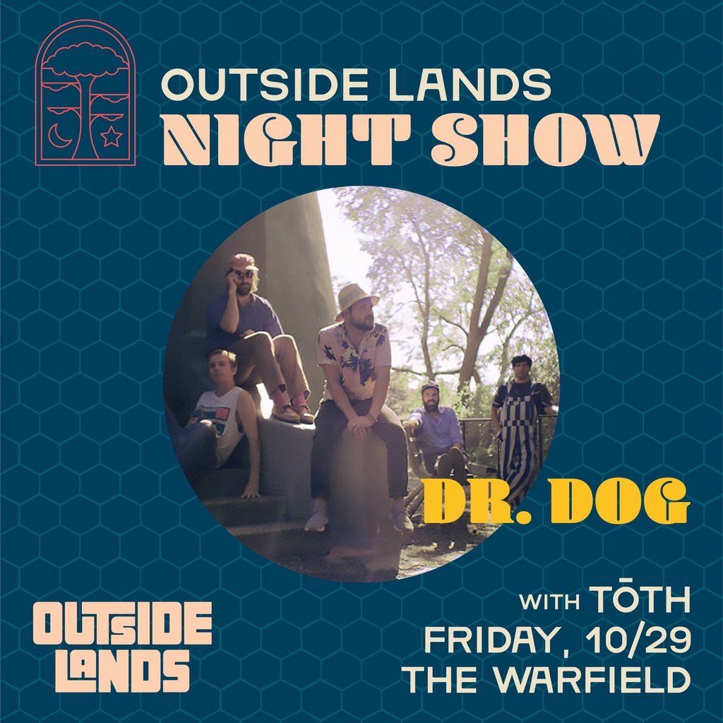 The party continues with <a href="/DrDogMusic/">Dr. Dog</a> and <a href="/Tothtunes/">TŌTH</a> at The Warfield on 10.29 💥

Don’t miss this Official Outside Lands Night Show ~ bit.ly/LastTourSF