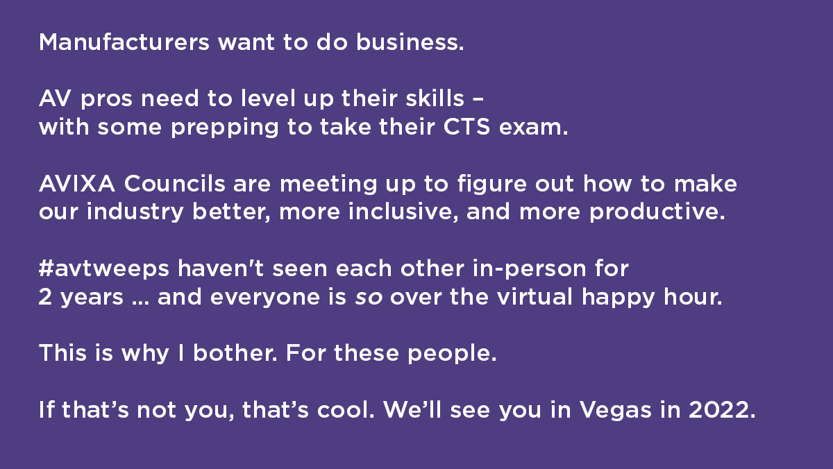 Why bother having a tradeshow if it's not going to be the @infocomm of years past? This is why.
#infocomm21 ❤️ <a href="/AvixaDiversity/">AVIXA Diversity Council</a>