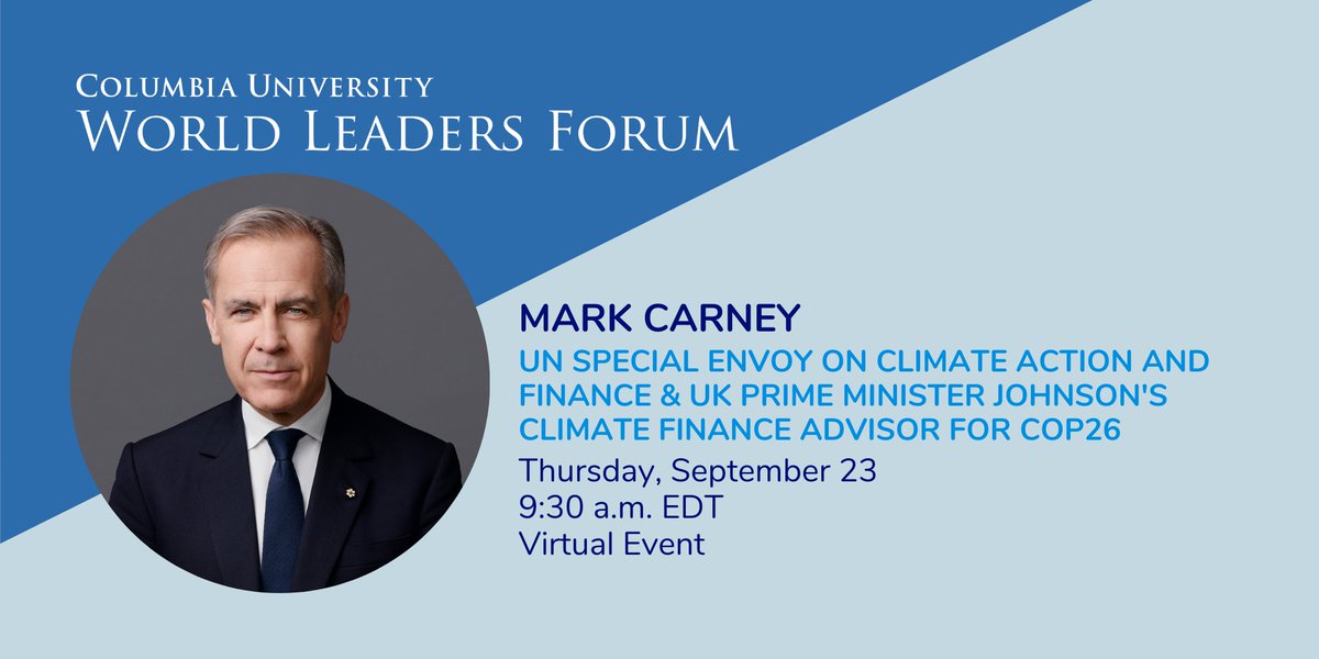 On 9/23, @MarkJCarney, UN special envoy on climate action and finance, + Mark Gallogly '86, co-founder of Centerbridge Partners + Three Cairns Group, will discuss commitments + actions ahead of COP26. @ColumbiaUEnergy #ClimateWeekNYC #ColumbiaClimateWeek ow.ly/oYzX50Gdpy8