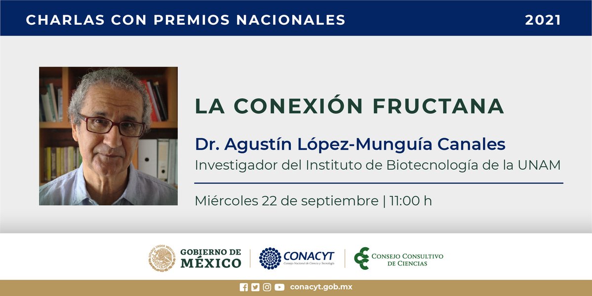 #Imperdible “Charlas con Premios Nacionales” este miércoles 22 de septiembre a las 11:00 AM el Dr. Agustín López-Munguía, Premio Nacional de Ciencias y Artes 2003 presentará "Conexión fructana"

Evento organizado por <a href="/Conacyt_MX/">Conahcyt Consejo</a> y el <a href="/CCCienciasMX/">CCCiencias</a> 
👉🏽 bit.ly/2Xru132