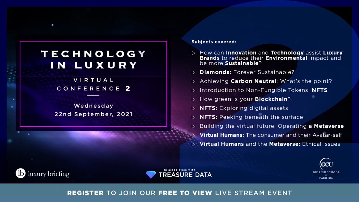 Last chance to register! We look forward to welcoming you tomorrow at our live stream conference exploring these fascinating topics in #technology and #luxury - register here: bit.ly/3nEXJgm