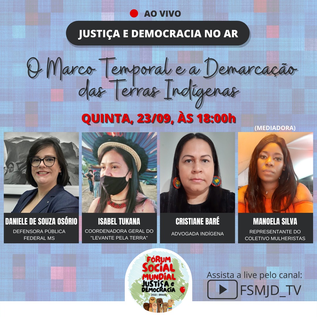 fsmjd_oficial's tweet photo. 📣 AO VIVO -  Dia 23/09 às 18h
Acompanhe a live "O Marco Temporal e a Demarcação das Terras Indígenas", com Daniele de Souza Osório, Isabel Tukana, Cristiane Baré e Manoela Silva. O debate é uma atividade do  Programa "Justiça e Democracia no Ar". 
🔗 Assista no Youtube: FSMJD_TV https://t.co/VWeCyWHVGu