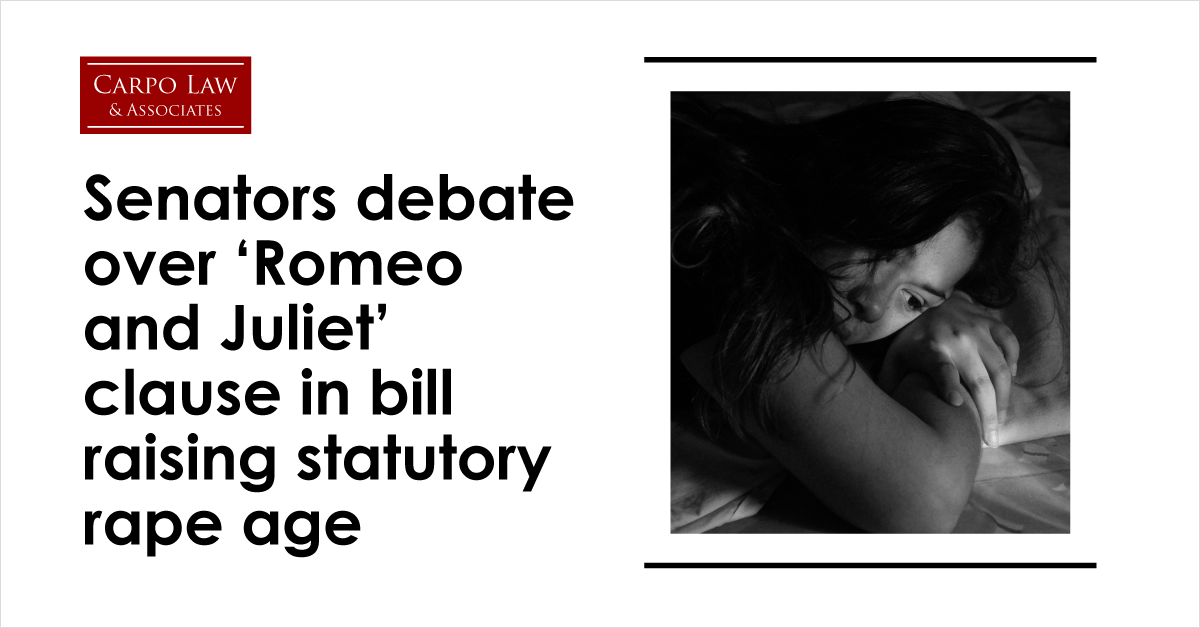 CarpoLaw's tweet photo. In tackling a bill raising the age of #StatutoryRape from the current 12 to 16, senators engaged in a lengthy debate over the “Romeo and Juliet” provision that would exempt consensual sexual activity between young couples “in love” from being criminalized. -Inquirer https://t.co/C5SQV2plLx