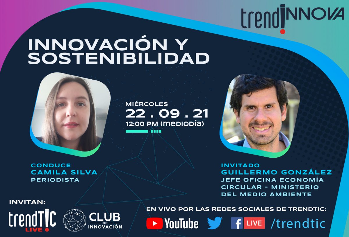 clubdinnovacion's tweet photo. ¡MAÑANA a las 12 en el Cap 22 de #TrendInnova! Conversaremos con Guillermo González de @MMAChile sobre #EconomíaCircular y cómo la innovación nos permite generar estrategias con efectos positivos en el ecosistema y medio ambiente. Escúchanos aquí https://t.co/5PRRrUfCbT @trendTIC https://t.co/WiiggnznuE