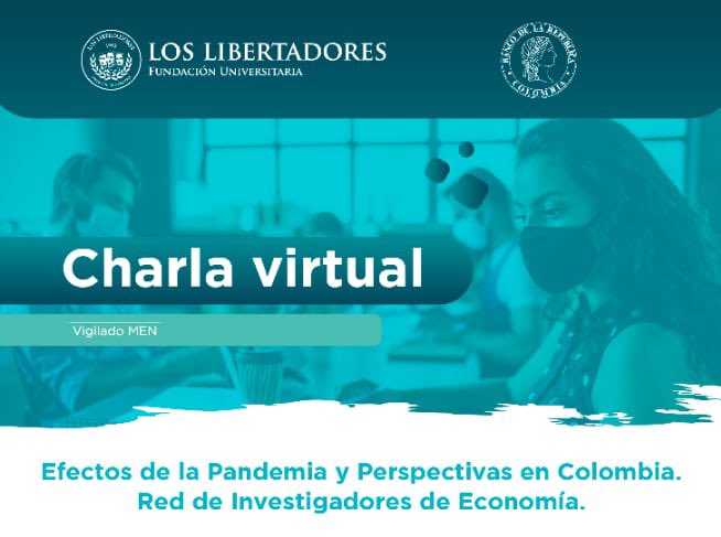 jennydanna1's tweet photo. En pocos minutos inicia la #CharlaVirtual “Efectos de la Pandemia en Colombia” con @economia_red y @BancoRepublica.
📌Organizan: @investigarCUC @DirInves_FULL #FullInvestigaciones, #FULLCICE, #FULLREAC, @Ascolfacol @AFADECO1 @asfacop
📌Link de acceso: https://t.co/cSvnTy06Ku https://t.co/KY2H9oNHge