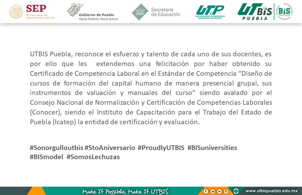 UTBISPuebla's tweet photo. UTBIS Puebla, reconoce el esfuerzo y talento de cada uno de sus docentes, es por ello que les extendemos una felicitación por haber obtenido su Certificado de Competencia Laboral en el Estándar de Competencia
#Sonorgulloutbis #5toAniversario #BISuniversities #BISmodel https://t.co/TMWceug5BL
