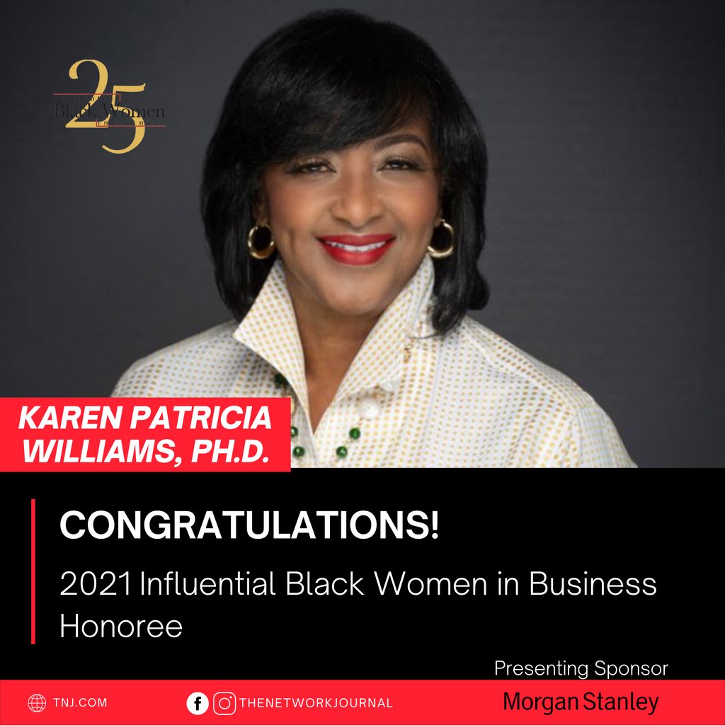 Please join us as we honor and celebrate KAREN PATRICIA WILLIAMS, PH.D., Nursing Distinguished Professor of Women’s Health, Director, Martha S. Pitzer CWCY College of Nursing, The Ohio State Uni., at TNJ’s 23rd Annual 25 Influential Black Women in Business Awards Celebration.