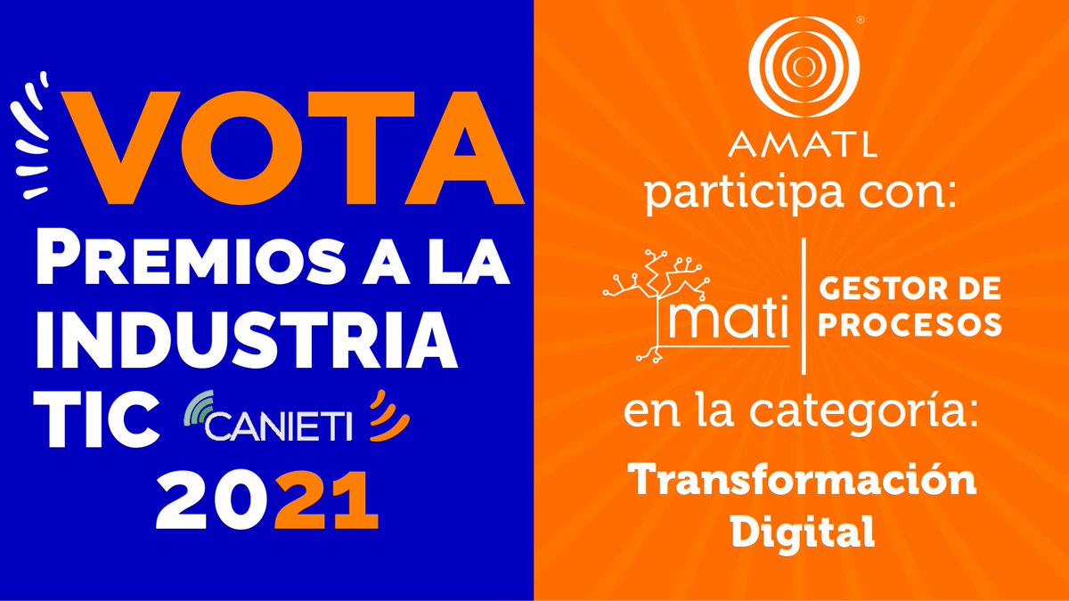 amatlmx's tweet photo. Vota por #AMATL en los #PremiosalaIndrustriaTIC2021 de la #CANIETI.

1️.Ve a: https://t.co/27YvluS7tN 
2️.En la categoría Transformación Digital vota por mati | Gestor de Procesos que se encuentra ubicado en la posición 19
3.Da clic en el botón "Listo" al final del formulario https://t.co/0E5dBKTxU4