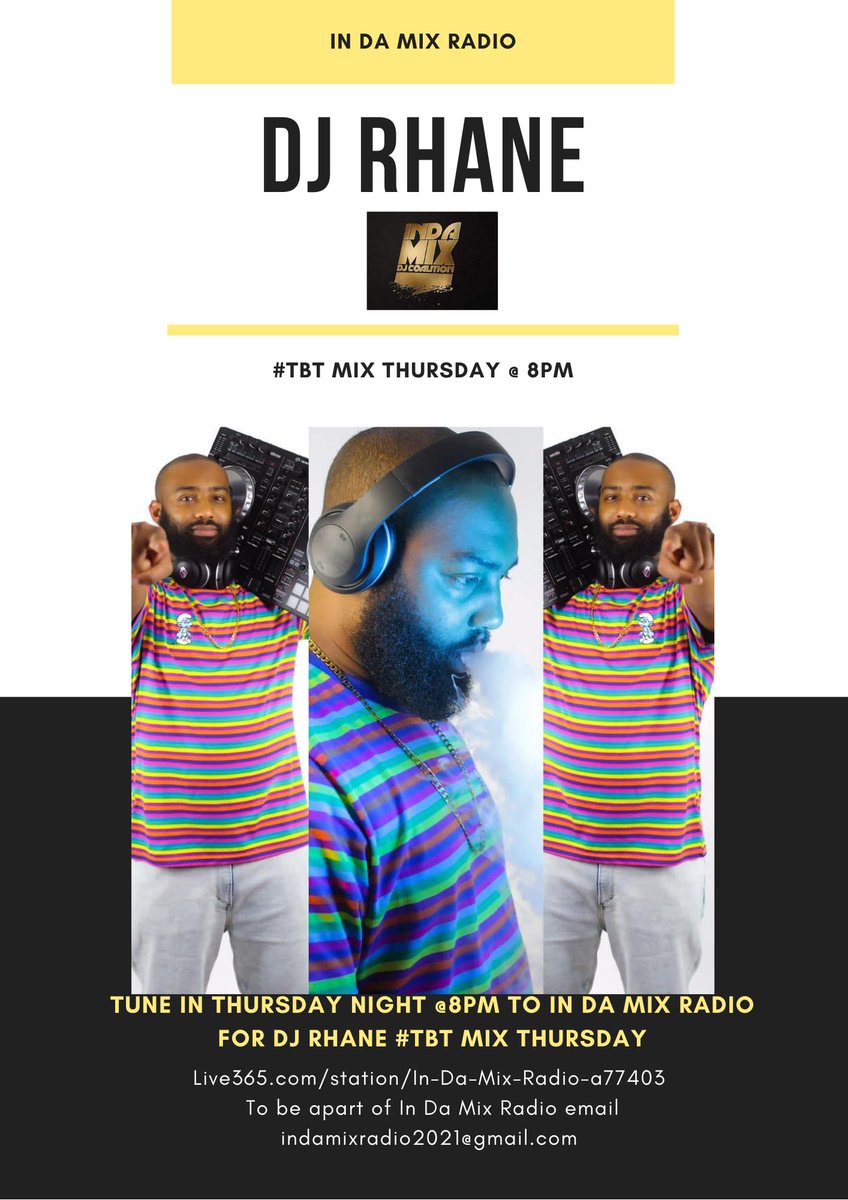 Tune in Every Thursday Night at 8PM to <a href="/DJRHANE/">Making It Rhane</a> #TBT Mixshow on <a href="/InDaMixRadio1/">In Da Mix Radio</a> via live365.com/station/In-Da-…