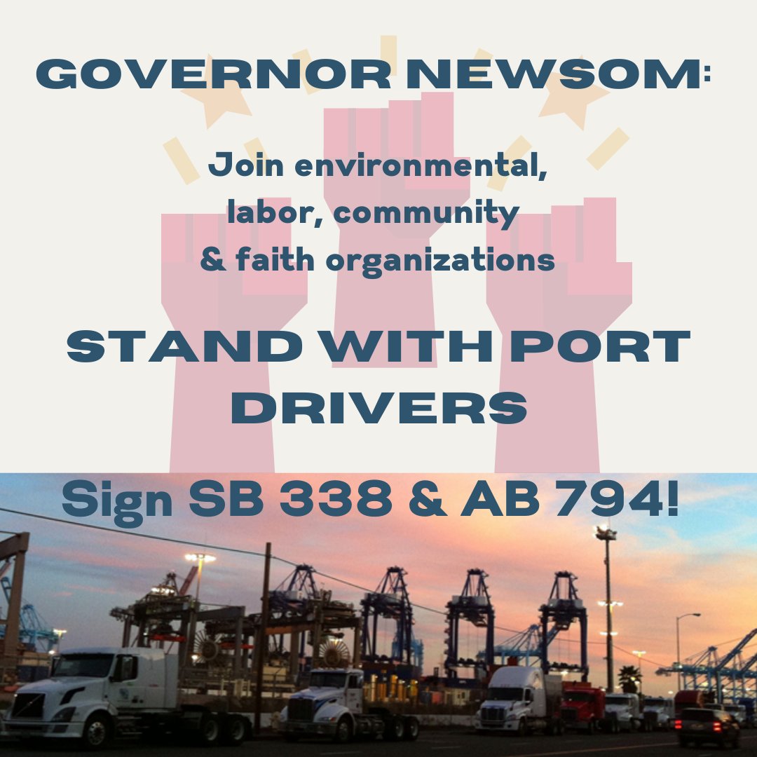 OurPortLA's tweet photo. Worker and climate justice must go hand in hand! California can lead the nation to #protectportdrivers so that we can get to zero emissions. @GavinNewsom please sign #SB338 and #AB794 into law today! https://t.co/5BeyEOAmKt