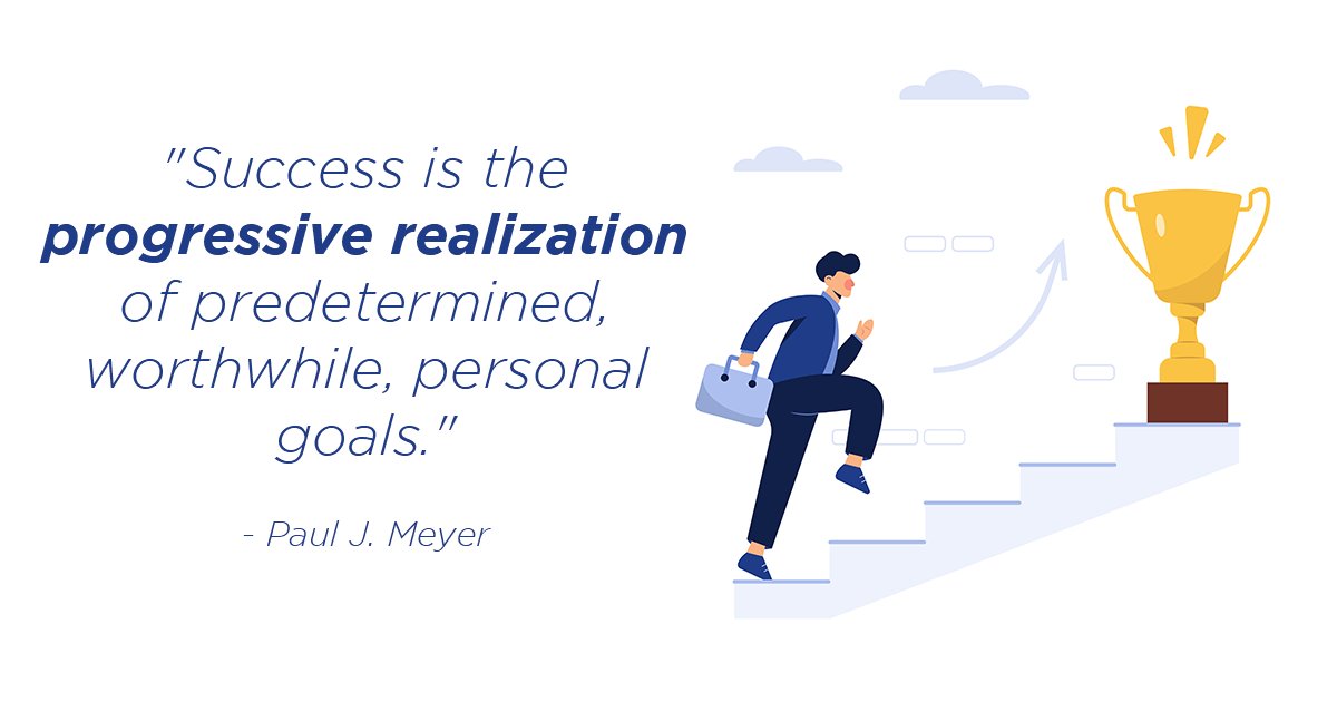 EarlyLearningM's tweet image. &quot;Success is the progressive realization of predetermined, worthwhile, personal goals.&quot;

- Paul J. Meyer

#inspiration #motivation