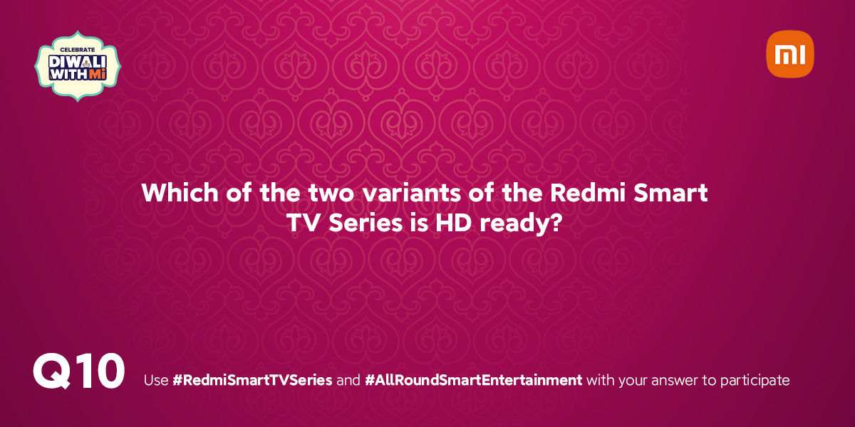 RedmiIndia's tweet photo. Here's the last one- ready for question 1⃣0⃣? 

Retweet with your answer, along with hashtag #RedmiSmartTVSeries and #AllRoundSmartEntertainnent, and stand a chance to win a Redmi Smart TV.

Wrapping this up now.

Thanks for playing! https://t.co/4schNPexIf