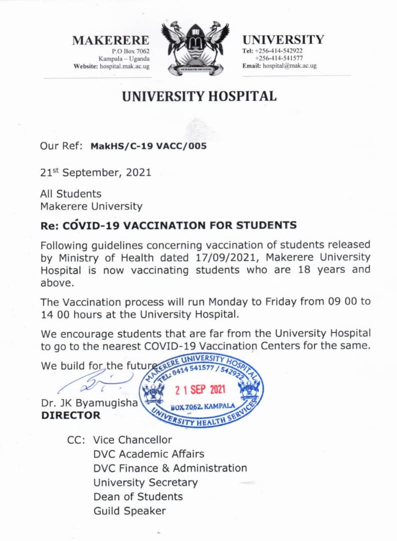 Makerere University Hospital is now vaccinating students who are 18 years and above. Students that are far from the University Hospital are encouraged to visit the nearest COVID-19 Vaccination centers for the same