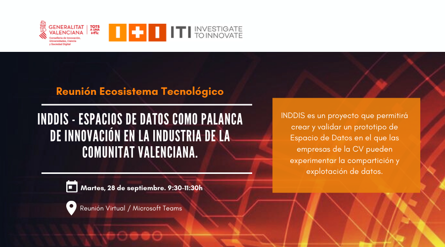 ITI_TIC's tweet image. El proyecto #INDDIS busca poner en marcha un prototipo de #EspaciodeDatos que permita explotar datos en la cadena de valor.

En esta línea, vamos a celebrar la primera reunión de #empresas tecnológicas.

📅 28/09
🕤 9:30h - 11:00h
ℹ️ iti.es/eventos/primer…

#ProyectosITI