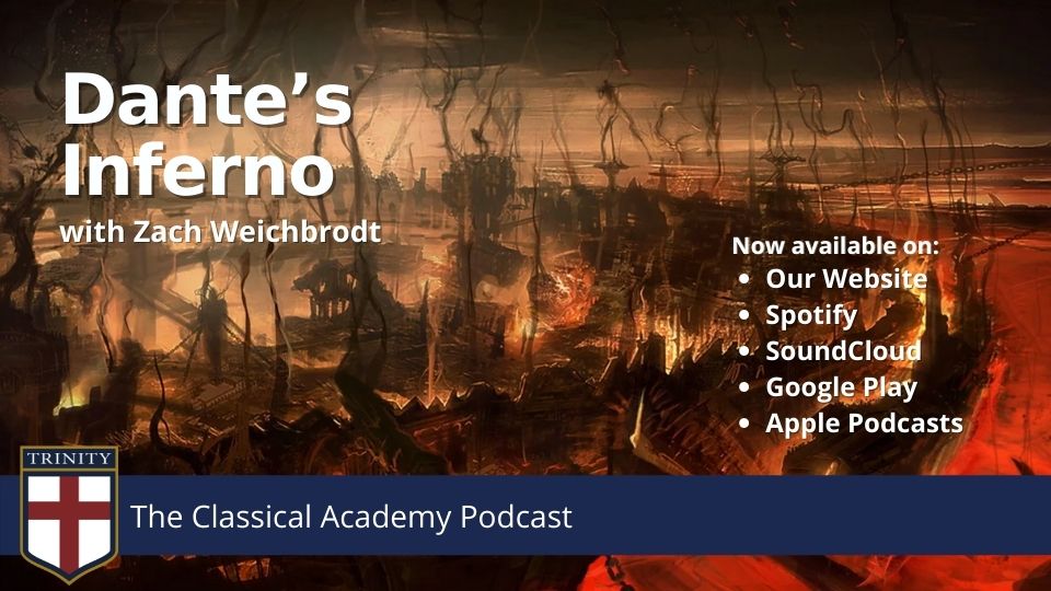 TrinityCCA's tweet photo. The newest episode of #TheClassicalAcademyPodcast has just dropped! 
#Dante’sInferno, with Zach Weichbrodt
What happens when high school students delve with Dante into the depths of hell?

#100DaysOfDante #DivineComedy #Dante700 #TrinityClassicalAcademy #ClassicalEducation https://t.co/bCuHS5nJVh