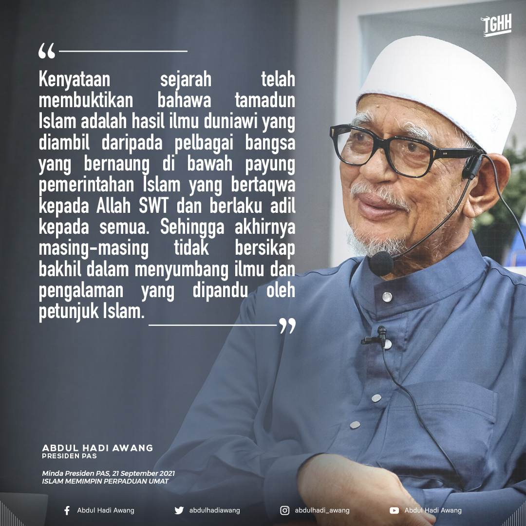 Abdul Hadi Awang On Twitter Islam Bukan Sahaja Lengkap Ajarannya Yang Merangkumi Segala Aspek Kehidupan Bahkan Juga Dikawal Oleh Ciri Taqwa Daripada Hatinya Yang Berwawasan Dunia Sehingga Akhirat Https T Co X6gfkdqjng Twitter