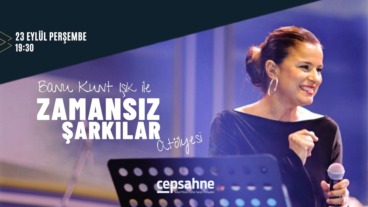 Banu Kunt Işık ile Zamansız Şarkılar Atölyesi'ne bekliyoruz! Ayrıntılı bilgi; tinyurl.com/23eylul

#cepsahne #koro #eylül #müzik