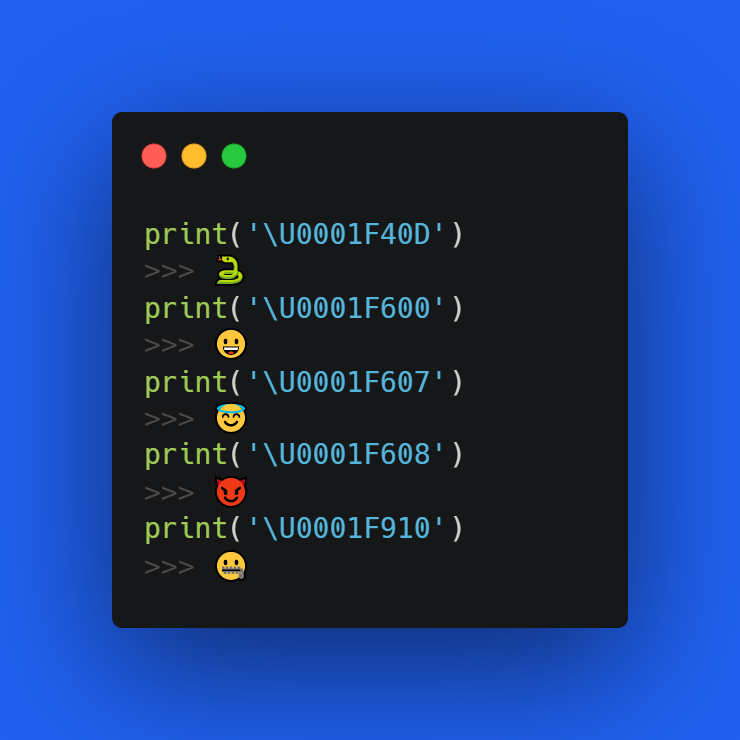 Kishan Modasiya on Twitter: "In Python🐍 You can emojis in one line with Unicode. Here are some examples, but there are lot more. #Python https://t.co/v2cBb3dx0x" / Twitter