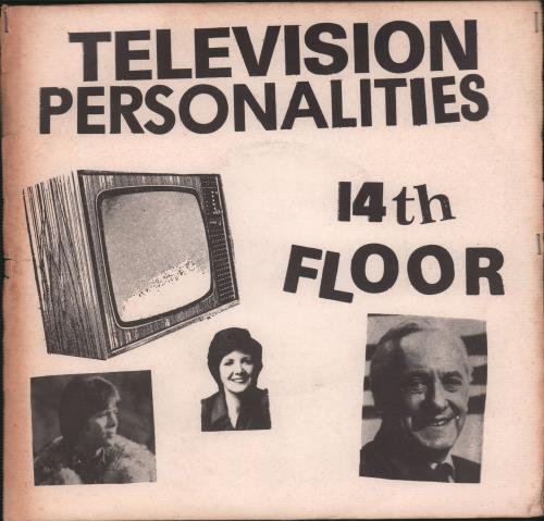 Number 14

'14th Floor' by the adorable Television Personalities #televisionpersonalities #punk #dantreacy

#PopNumberwang