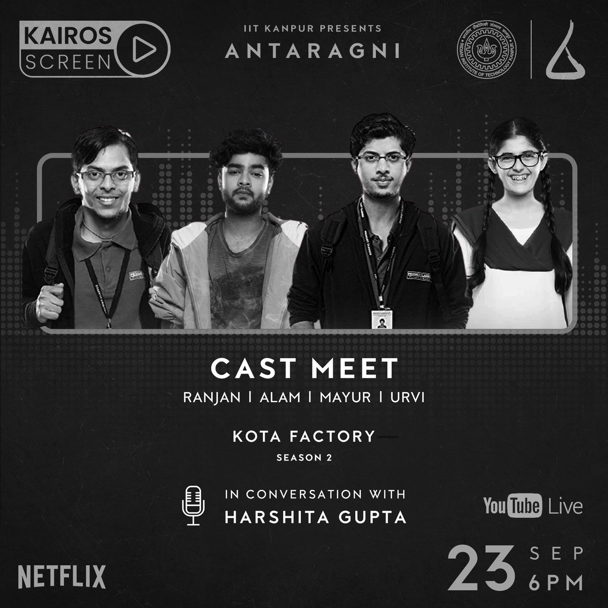Kairos strikes yet again, this time with the astounding team of Kota Factory Season 2 in association with Netflix (<a href="/netflix_in/">Netflix India</a>).

Don’t forget to mark your calendars for Thursday, 23 September to catch us live at:

youtu.be/5Are8iCip44 

#Antaragni #KotaFactory2 #Kairos