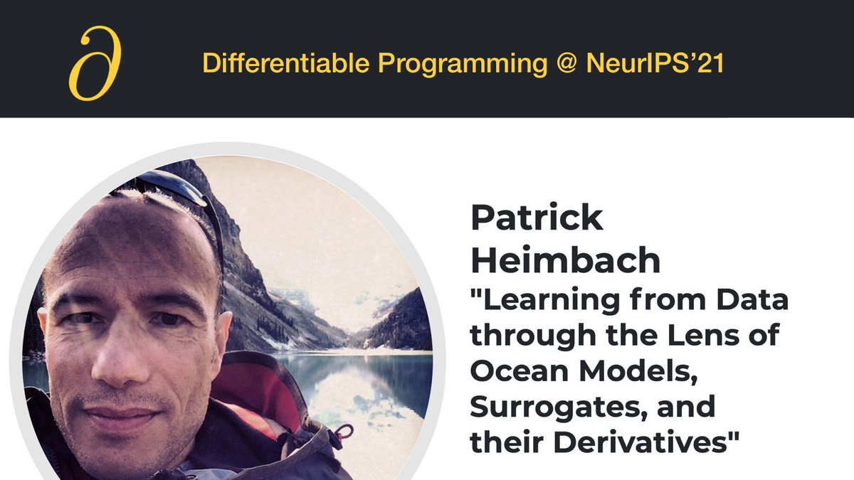 diffprogramming's tweet image. Our next speaker at the #DifferentiableProgramming workshop at #NeurIPS21 is Patrick Heimbach (@PatrickHeimbach)!
Patrick will speak about learning from data through the lens of #ocean models, surrogates, and their derivatives 🌊🐠