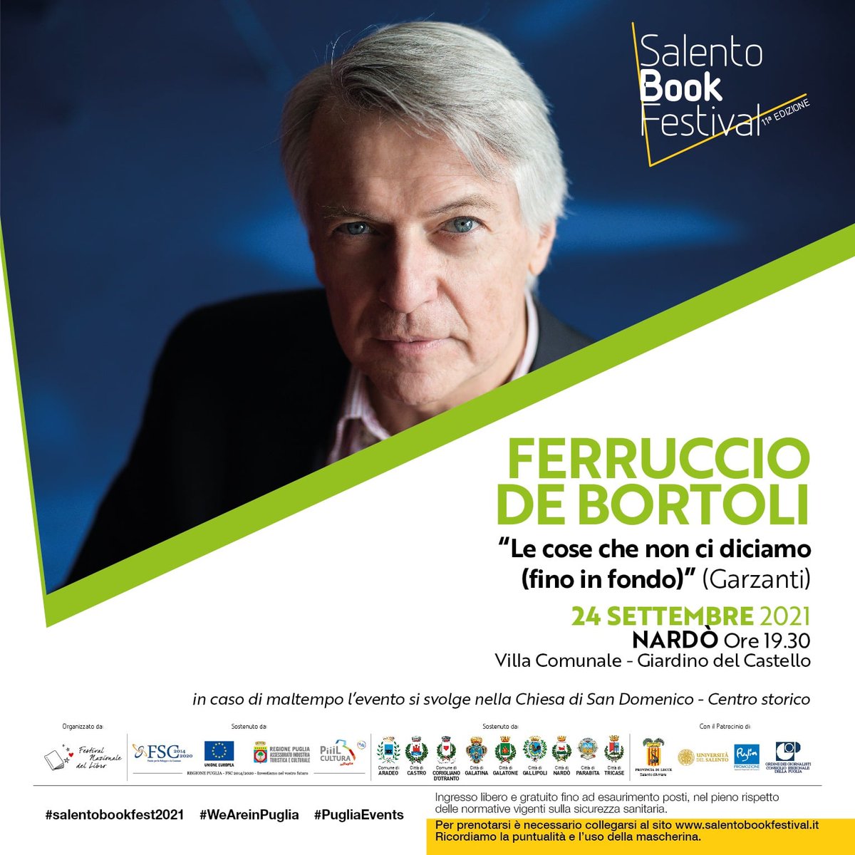 Torna venerdì il <a href="/SalentoBookFest/">SalentoBookFestival</a> a Nardò con la presentazione del libro "Le cose che non ci diciamo (fino in fondo)" di <a href="/DeBortoliF/">Ferruccio de Bortoli</a> 
bit.ly/3CvxSLM
#Nardo #salentobookfest2021 #weareinpuglia