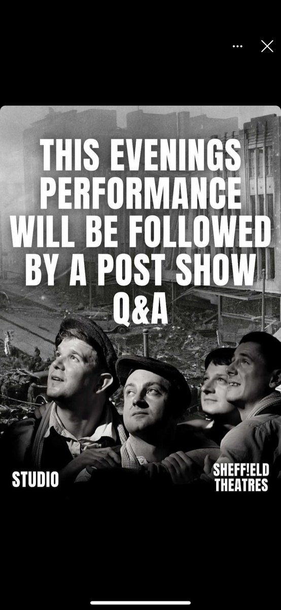 We’re doing a post show Q and A this evening - so if you have any questions please come and ask them! #operationcrucible #sheffieldblitz
