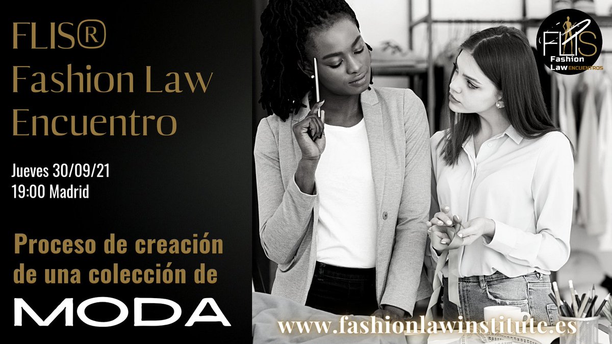 FashLawSpain's tweet photo. Septiembre es el mes de las las #fashionweeks y las colecciones de #moda son fundamentales. Sabes cómo se hace una colección? Qué
Aspectos legales debemos considerar?
El 30/09/21 en #FLISFashionLawEncuentros lo abordaremos.
Registro https://t.co/QwDLaP446S

#FLISpain #FashionLaw https://t.co/1vNWYftJ9B