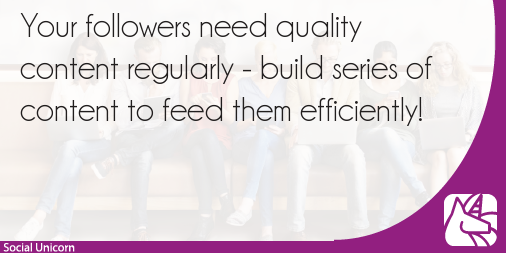Your Wednesday Social Media idea:
Your followers need quality content regularly - build series of content to feed them efficiently! social-unicorn.com
#digitalmarketing