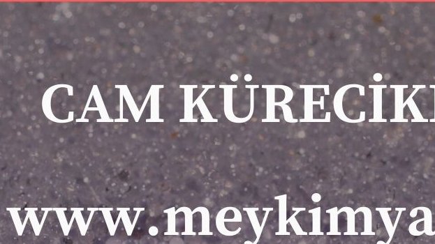 meykimya.com/cam-tozu-ve-ca…

#camkürecik #camküre #glassbeads #kimya #kimyasal #kimyasalhammadde #dolgu #hollowbeads