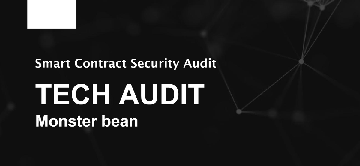 Tech Audit performed a complete Smart Contract audit of 
<a href="/Monsterbean/">MonsterBean</a>
The report is issued in mailbox and Github：
github.com/TechAuditUSA/S…
it should be posted in channel and Github
<a href="/TechAudit_USA/">Tech Audit</a>

   TECHAUDIT #bscaudit #Binance