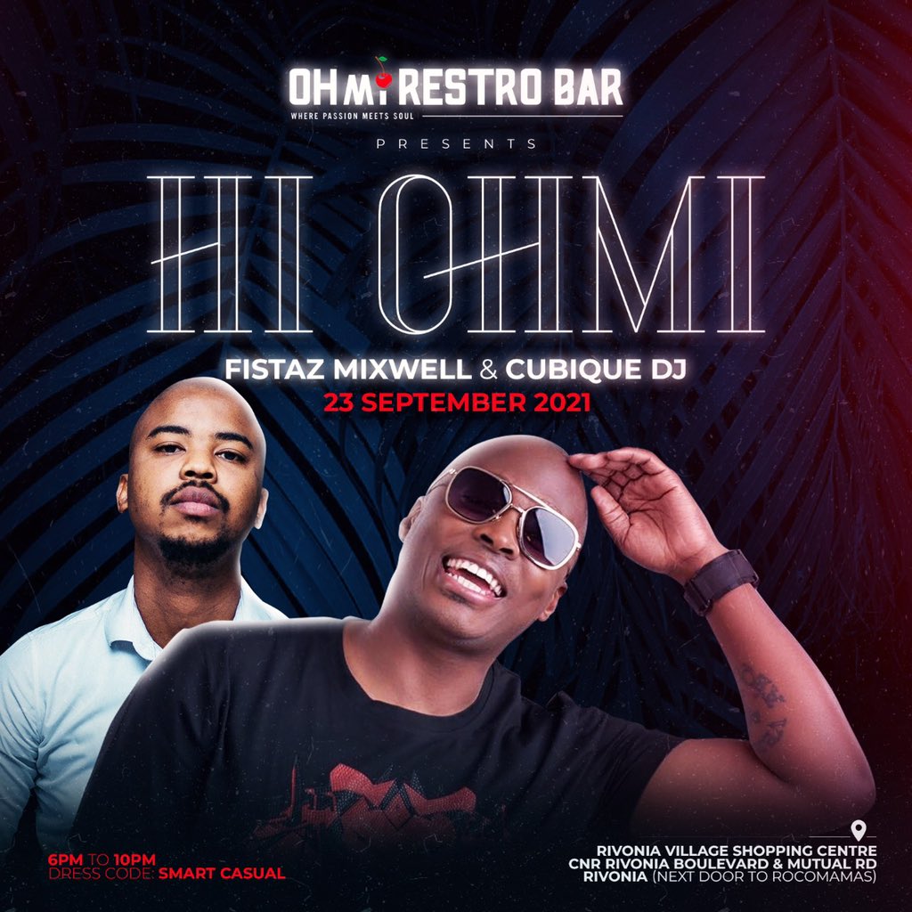 FistazMixwell's tweet photo. Hi OhMi - Every Thursday at the brand new OhMi Restobar in Rivonia starting tomorrow. My first guest is the one and only @cubiquedj - #SpringVibe #SummerFizz https://t.co/V3BhB4krRq